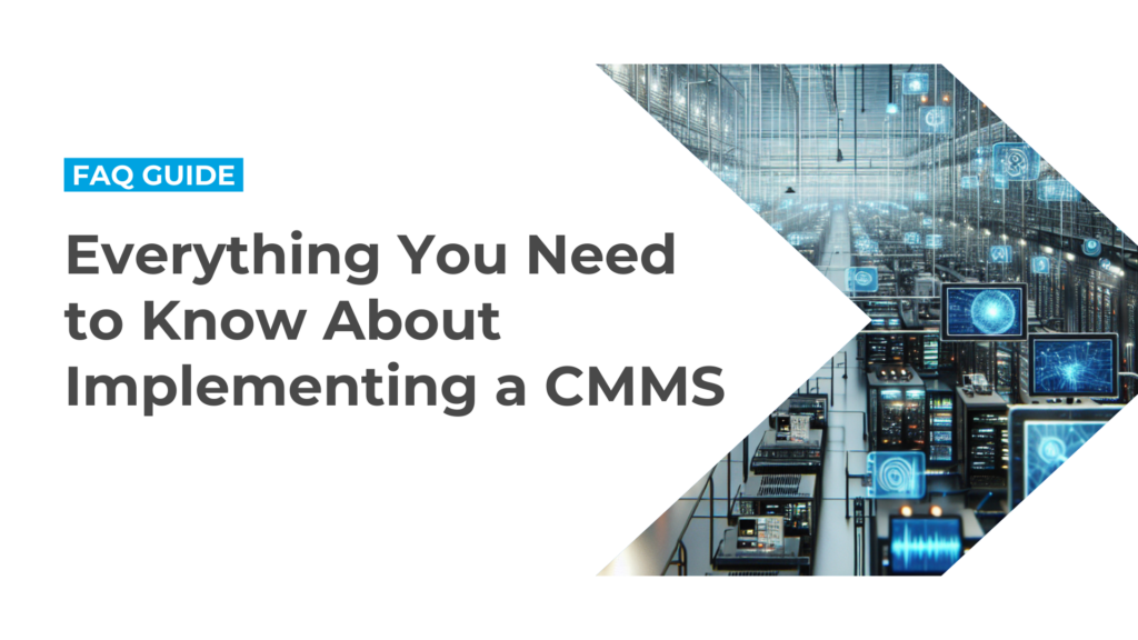 Text: Everything You Need to Know About Implementing a CMMS